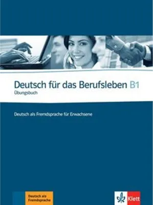 Produktbild von Deutsch für das Berufsleben B1. Übungsbuch