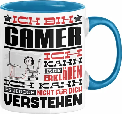 Produktbild von Gamer Geschenk Kaffee-Tasse Geschenkidee für Gamer Ich Bin Gamer Ich Kann Es Dir Erklären Jedoch Nicht Für Dich Verstehen Spruch Lustig (Blau)