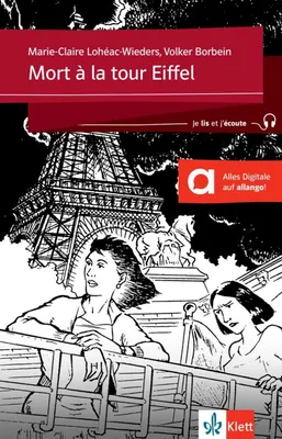 Produktbild von Mort à la tour Eiffel: Französische Lektüre für das 2. Lernjahr. Buch + Audio online (Je lis et j’écoute)