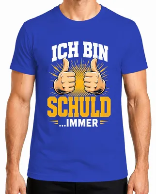 Produktbild von Ich bin schuld immer Lustiger Spruch Statement Bürohumor Arbeit Herren T-Shirt, Blau, XXL
