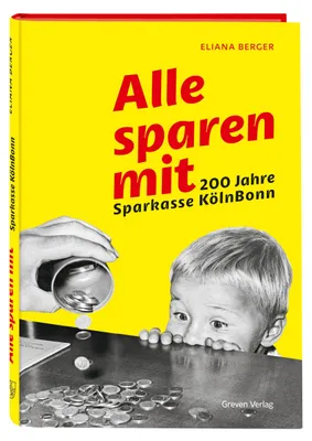 Produktbild von Alle sparen mit. 200 Jahre Sparkasse KölnBonn