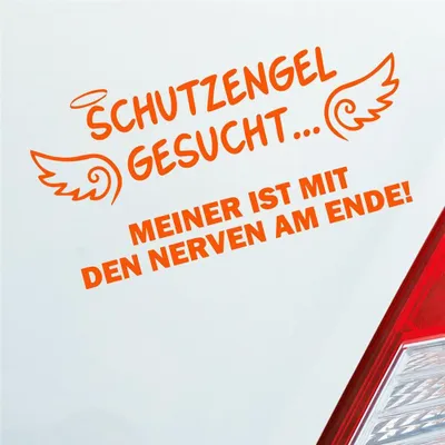Produktbild von Auto Aufkleber Schutzengel Gesucht Meiner ist mit den Nerven am Ende! 15x8 cm Orange Sticker Heckscheibenaufkleber
