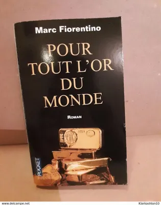 Image de Mars fiorentino Pour tout l'or du monde 2011