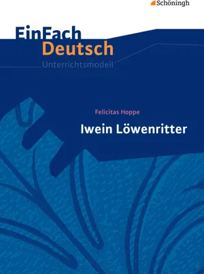 Produktbild von Iwein Löwenritter. EinFach Deutsch Unterrichtsmodelle