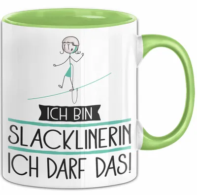 Produktbild von Geschenk für Slacklinerin Tasse Lustige Geschenkidee Geburtstag Ich Bin Slacklinerin Ich Darf Das (Grün)