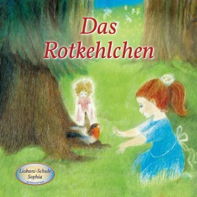 Zdjęcie produktu dla Kinderbuch Das Rotkehlchen: Erzählung über Tiere, Elfen und Wichtel von Liobani, 14 x 14 cm