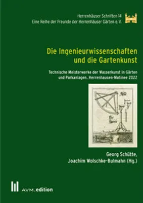 Produktbild von Die Ingenieurwissenschaften und die Gartenkunst