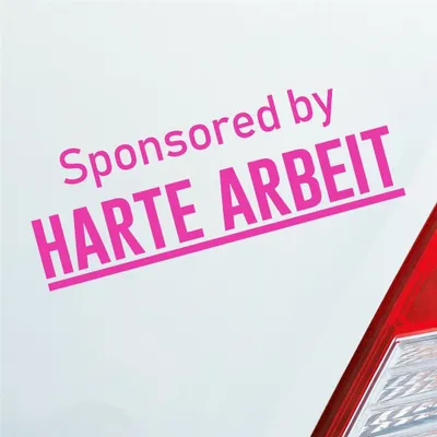 Produktbild von Auto Aufkleber Sponsored by Harte Arbeit Gesponsert Hard 19x7 cm Pink Sticker Heckscheibenaufkleber