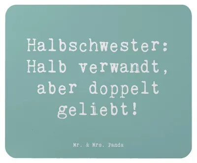 Produktbild von Mr. & Mrs. Panda Mauspad Spruch Liebe Halbschwester - Meeresbrise - Geschenk, Bindung, computermatte, Geschwisterbeziehung, Geschenke, mousematte, Mousepad, Familie, pc