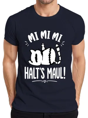 Obrázek produktu pro Tričko s nápisem "Mi Mi Mi Halt's Maul Katze Mittelfinger Statement" (sarkastické vyjádření), tmavě modré, velikost L