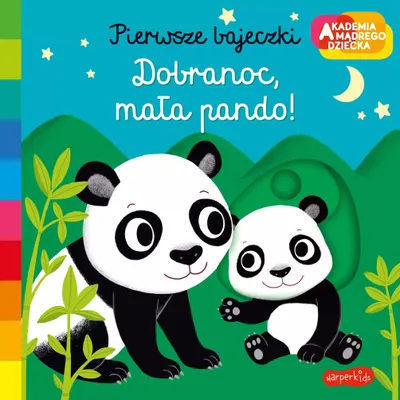 Immagine prodotto di ISBN Pierwsze bajeczki Dobranoc mała pando!, Polski, 10 stron(y)