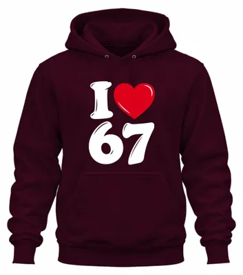 Zdjęcie produktu dla Bluza z kapturem "Kocham 67 urodziny", napis "prezent", humorystyczny napis, kolor burgundzki, rozmiar 3XL