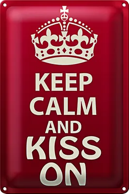 Produktbild von Blechschild Spruch 20x30cm Keep Calm and kiss on