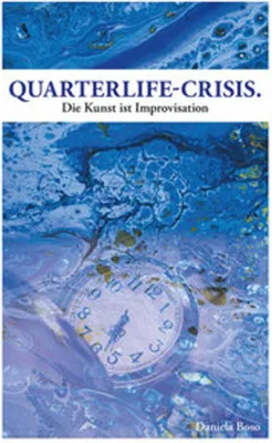 Obrázek produktu pro Quarterlife-Crisis - Die Kunst ist Improvisation
