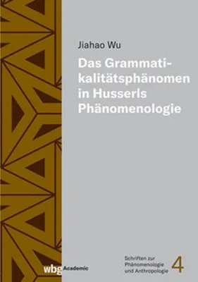 Immagine prodotto di Das Grammatikalitätsphänomen in Husserls Phänomenologie