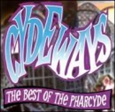 Produktbild von The Pharcyde - Cydeways: The Best of the Pharcyde