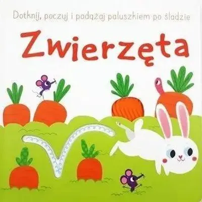 Zdjęcie produktu dla Dotknij, poczuj i podążaj po śladzie. Zwierzęta - praca zbiorowa