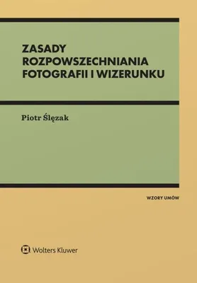 Imagen del producto de Zasady rozpowszechniania fotografii i wizerunku