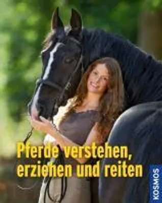 Produktbild von Behling, S: Pferde verstehen, erziehen, reiten