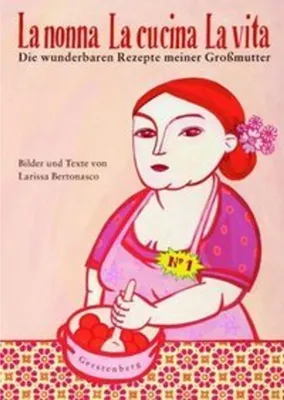 Image de La nonna - La cucina - La vita