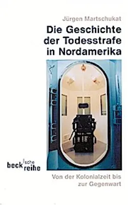 Produktbild von Die Geschichte der Todesstrafe in Nordamerika