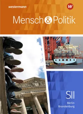 Produktbild von Mensch und Politik SII. Schulbuch. Berlin und Brandenburg