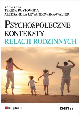 Produktbild von Psychospołeczne konteksty relacji rodzinnych