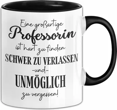 Produktbild von Professorin Abschied Geschenk Tasse Abschiedsgeschenk für Professorin Hart Zu Finden Schwer Zu Verlassen (Schwarz)