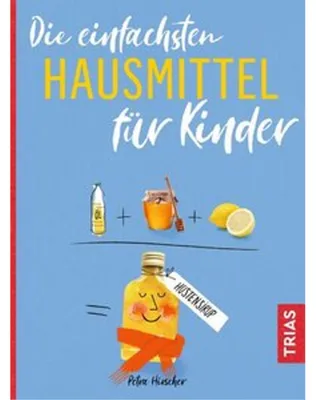 Obrázok produktu pre Die einfachsten Hausmittel für Kinder