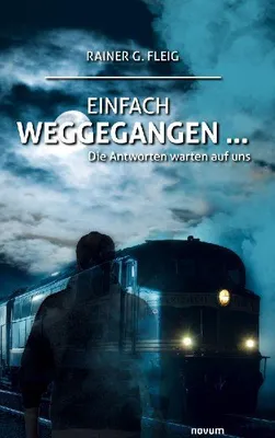 Produktbild von Einfach weggegangen ...