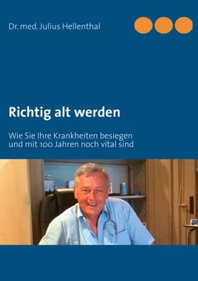 Produktbild von Richtig alt werden