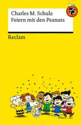 Produktbild von Feiern mit den Peanuts. Best of Peanuts in Reclams Universal-Bibliothek