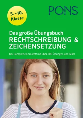 Produktbild von PONS Das große Übungsbuch Rechtschreibung und Zeichensetzung 5.-10. Klasse