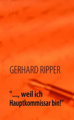 Produktbild von "..., weil ich Hauptkommissar bin!"