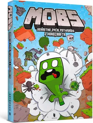 Produktbild von MOBS. Sekretne życie potworów z Minecrafta. Tom 1