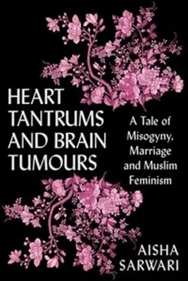 Produktbild von Heart Tantrums and Brain Tumors