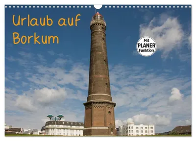 Produktbild von Urlaub auf Borkum (Wandkalender 2027 DIN A3 quer), CALVENDO Monatskalender