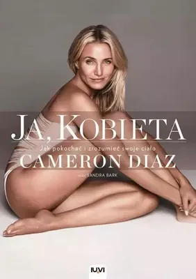 Produktbild von Ja, kobieta. Jak pokochać i zrozumieć swoje ciało