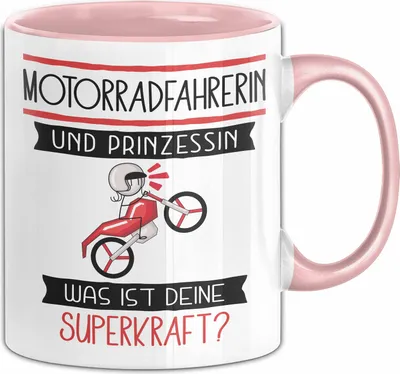 Produktbild von Motorradfahrerin Und Prinzessin Tasse Geschenk Für Eine Motorradfahrerin Geburtstag Was Ist Deine Superkraft (Rosa)