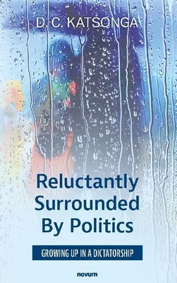 Produktbild von Reluctantly Surrounded By Politics