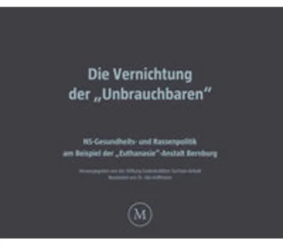 Produktbild von Die Vernichtung der "Unbrauchbaren"