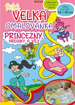 Obrázek produktu pro Fakt velká omalovánka - Princezny, hrdinky a víly (64x90 cm)