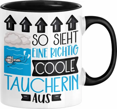 Produktbild von Taucherin Geschenk Tasse Geschenkidee für Taucherin Geburtstag Weihnachten Spruch So Sieht Eine Richtig Coole Taucherin Aus Kaffee-Becher  (Schwarz)
