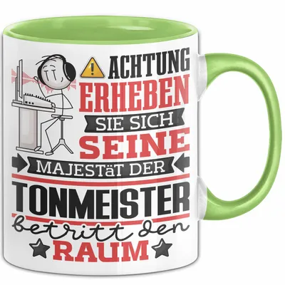 Produktbild von Tonmeister Geschenk Tasse Lustiger Spruch Erheben Sie Sich Der Tonmeister Betritt den Raum (Grün)