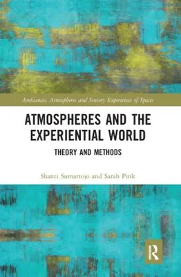 Obrázek produktu pro Atmospheres and the Experiential World