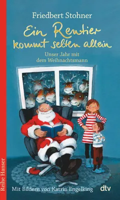Produktbild von Ein Rentier kommt selten allein, Unser Jahr mit dem Weihnachtsmann