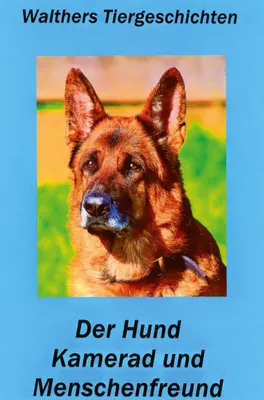 Produktbild von Der Hund - Kamerad und Menschenfreund