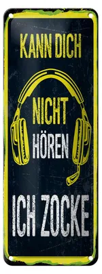 Produktbild von Blechschild Spruch 27x10 cm Kann nicht hören zocke Schild