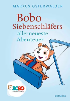 Produktbild von Bobo Siebenschläfers allerneueste Abenteuer