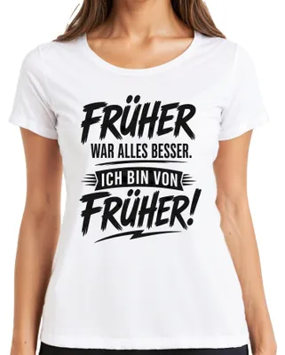 Immagine prodotto di "Prima era meglio." T-shirt da donna, colore bianco, taglia L, con scritta sarcastica